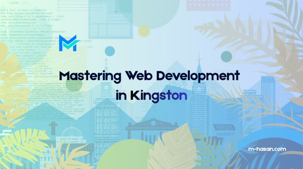 Mastering Website Development in Kingston